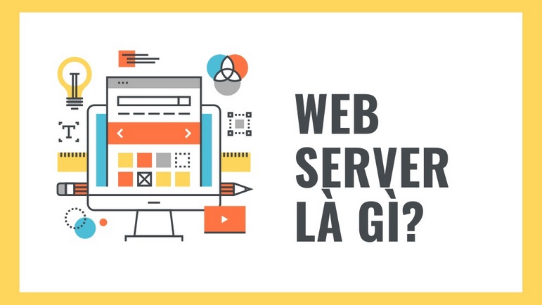 Web Server là gì? 